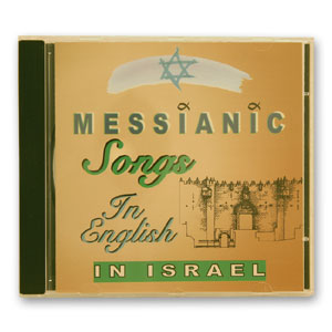 Messianic Songs in English in Israel (Audio CD)
