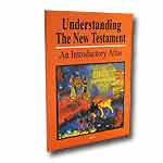 Understanding The New Testament: An Introductory Atlas