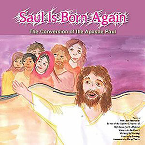 Saul is Born Again Children's Book