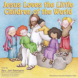 Jesus Loves the Little Children of the World Children's Book