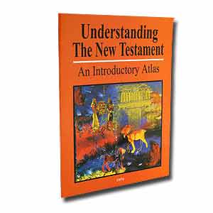 Understanding The New Testament: An Introductory Atlas
