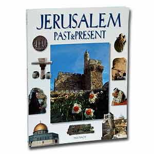 Jerusalem Vergangenheit und Gegenwart