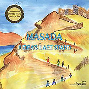 Masada Judea's Last Stand Children's Book